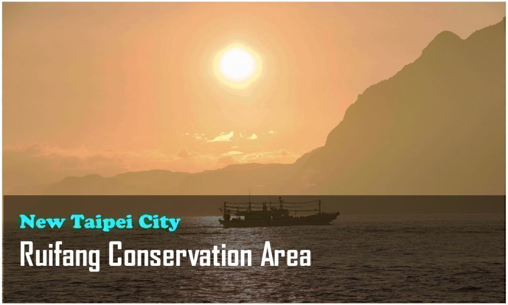 17_New Taipei City_Ruifang Conservation Area