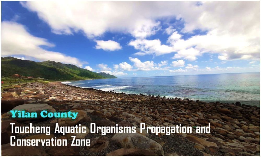 1_Yilan County_Toucheng Aquatic Organisms Propagation and Conservation Zone