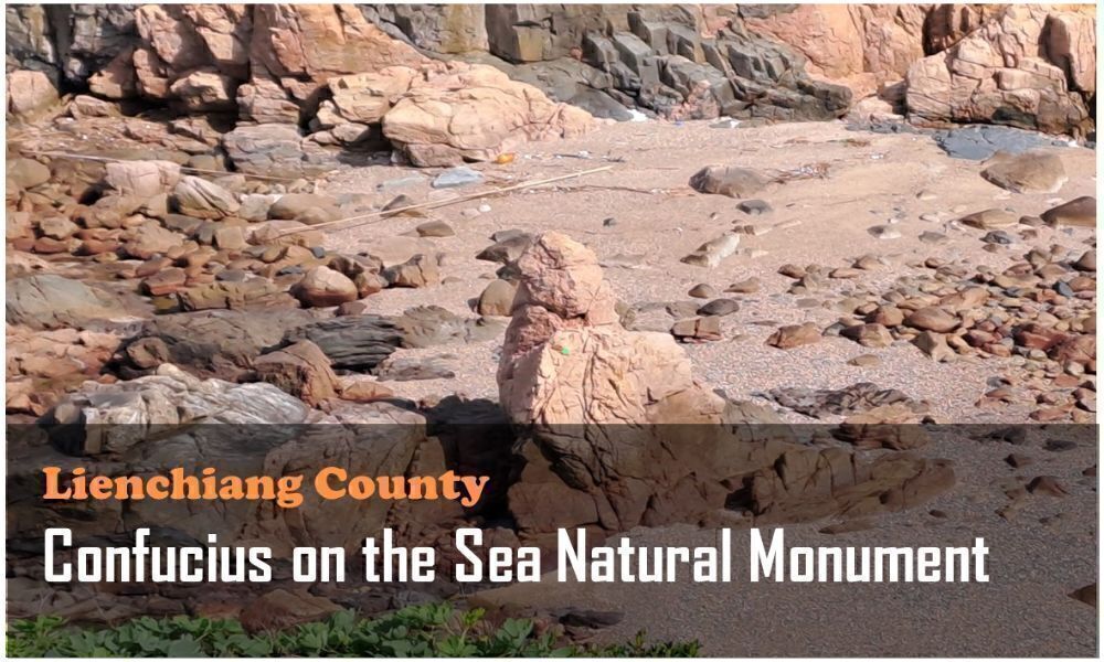 44_Lienchiang County_Confucius on the Sea Natural Monument