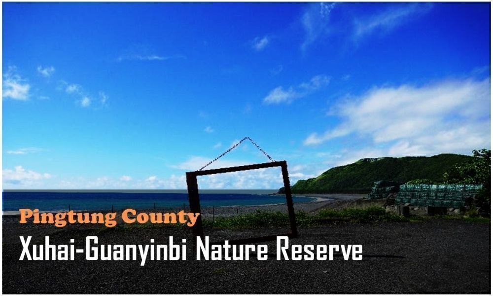 46_Pingtung County_Xuhai-Guanyinbi Nature Reserve