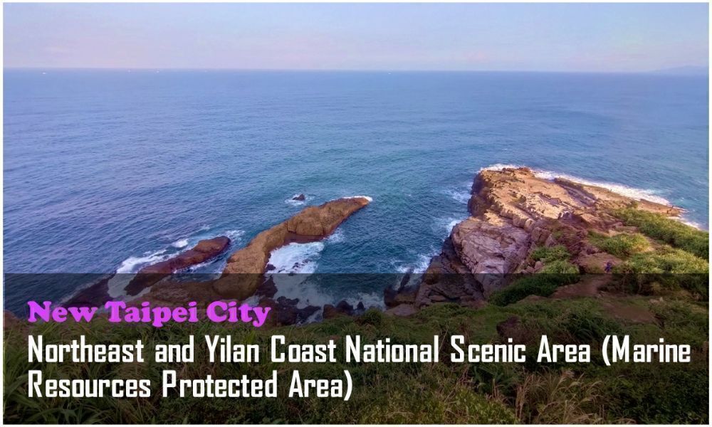 47_New Taipei City_Northeast and Yilan Coast National Scenic Area (Marine Resources Protected Area)