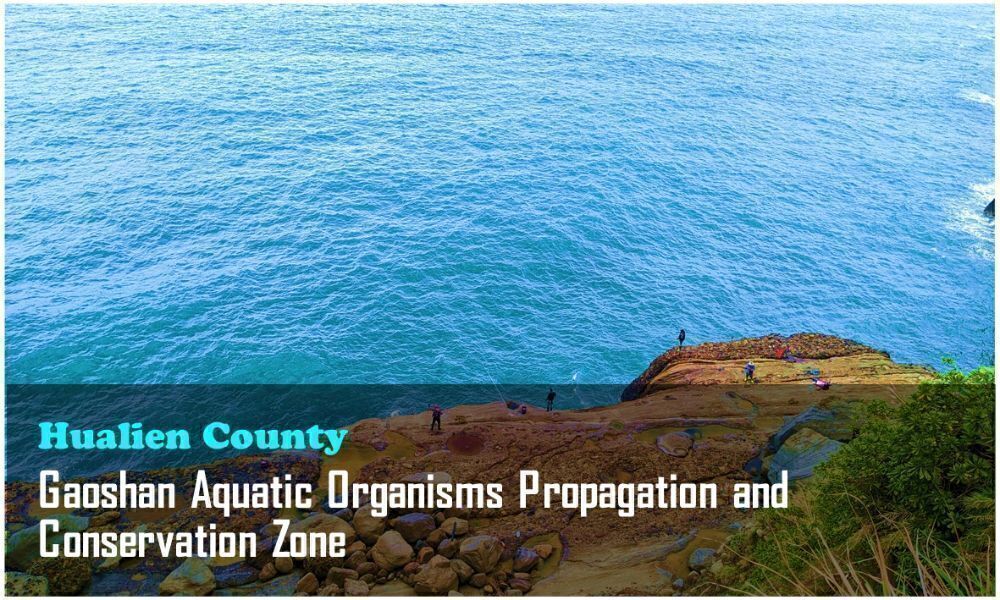 6_Hualien County_Gaoshan Aquatic Organisms Propagation and Conservation Zone