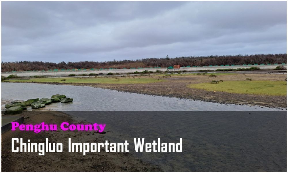 65_Penghu County_Chingluo Important Wetland